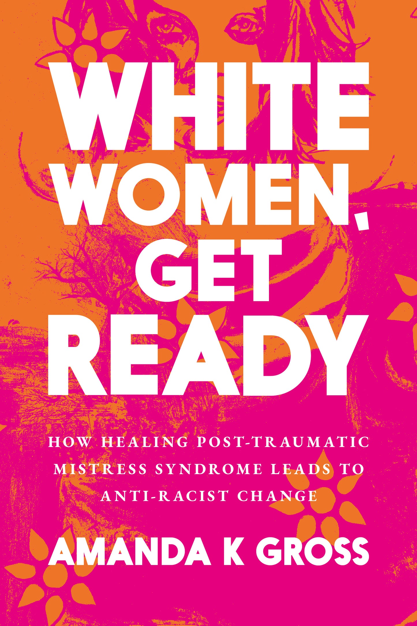 White Women Get Ready Book by Amanda K Gross—Vinyl Sticker & Paperback Book Bundle