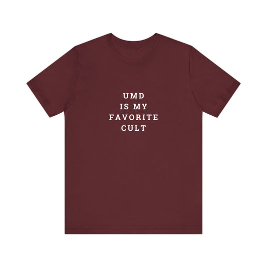 UMD is my Favorite Cult Unisex Jersey Short Sleeve Tee