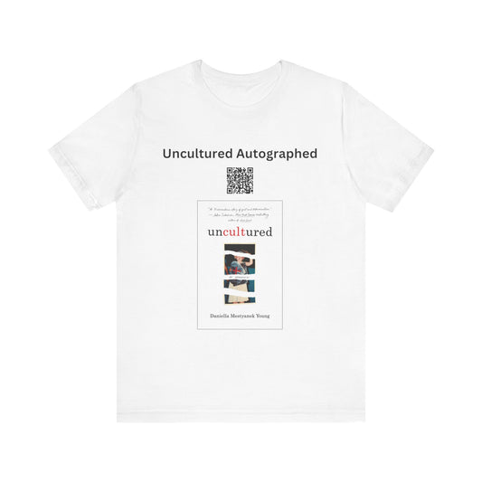 Autographed Uncultured Unisex Jersey Short Sleeve Tee