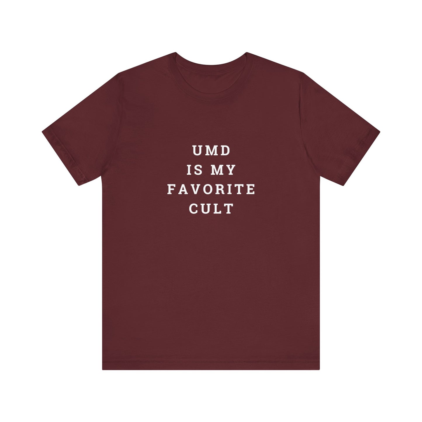 UMD is my Favorite Cult Unisex Jersey Short Sleeve Tee