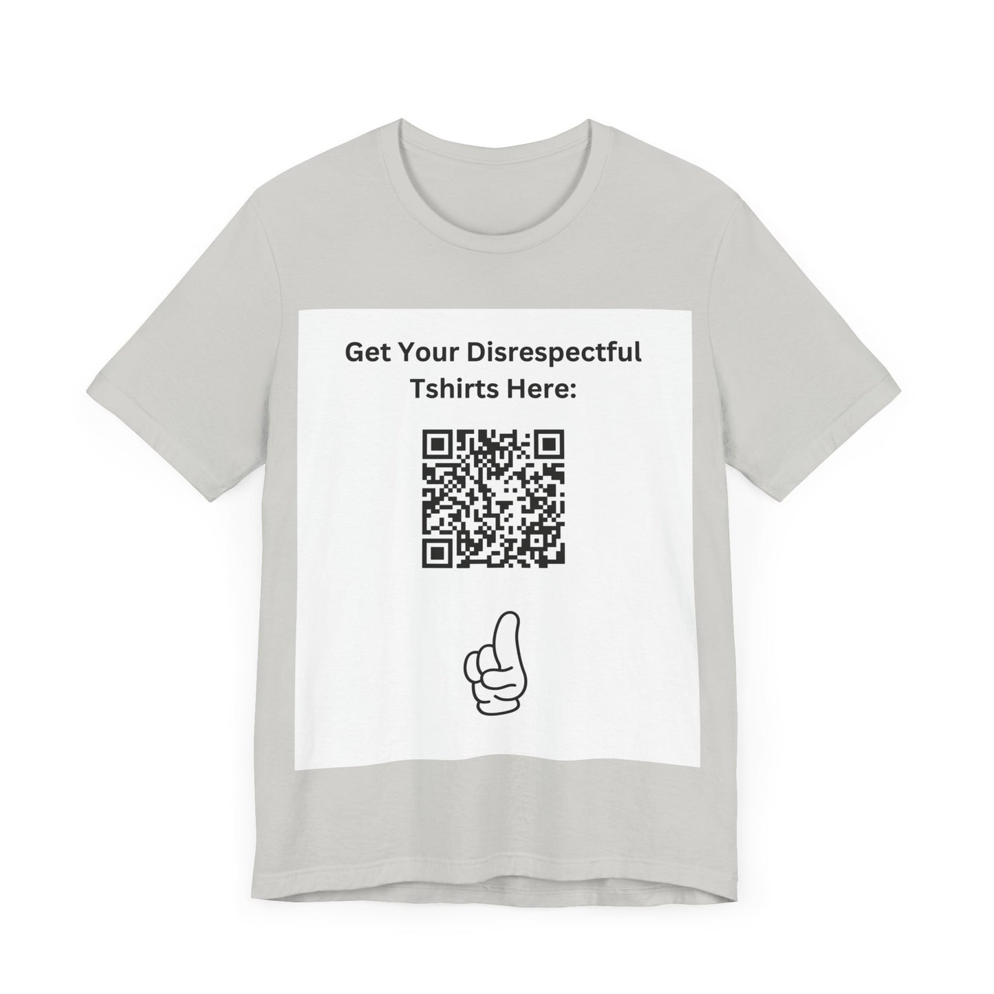 Disrespectful Tshirts Unisex Jersey Short Sleeve Tee