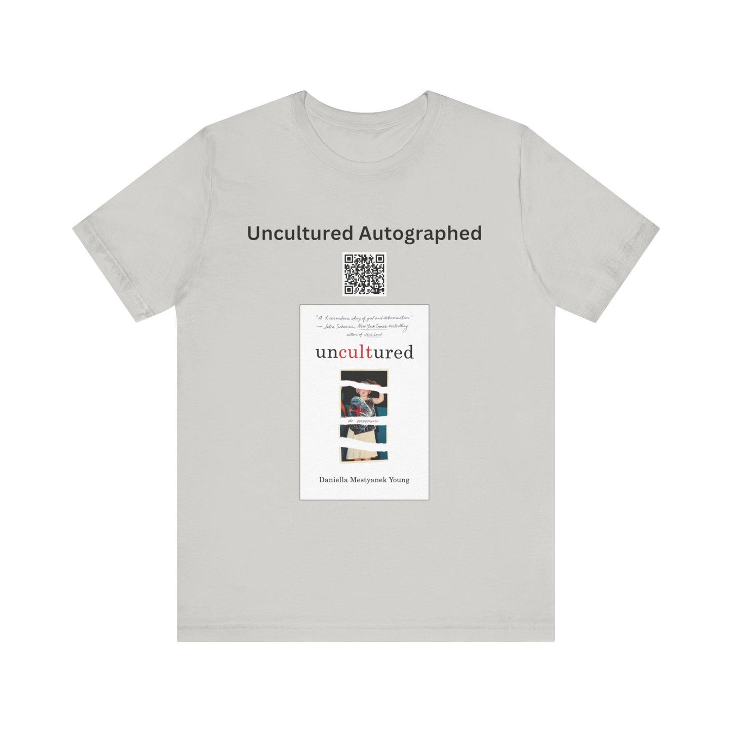 Autographed Uncultured Unisex Jersey Short Sleeve Tee